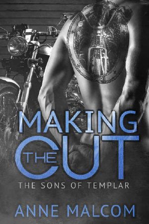 [Sons of Templar MC 01] • Making the Cut (Sons of Templar MC Book Book 1)